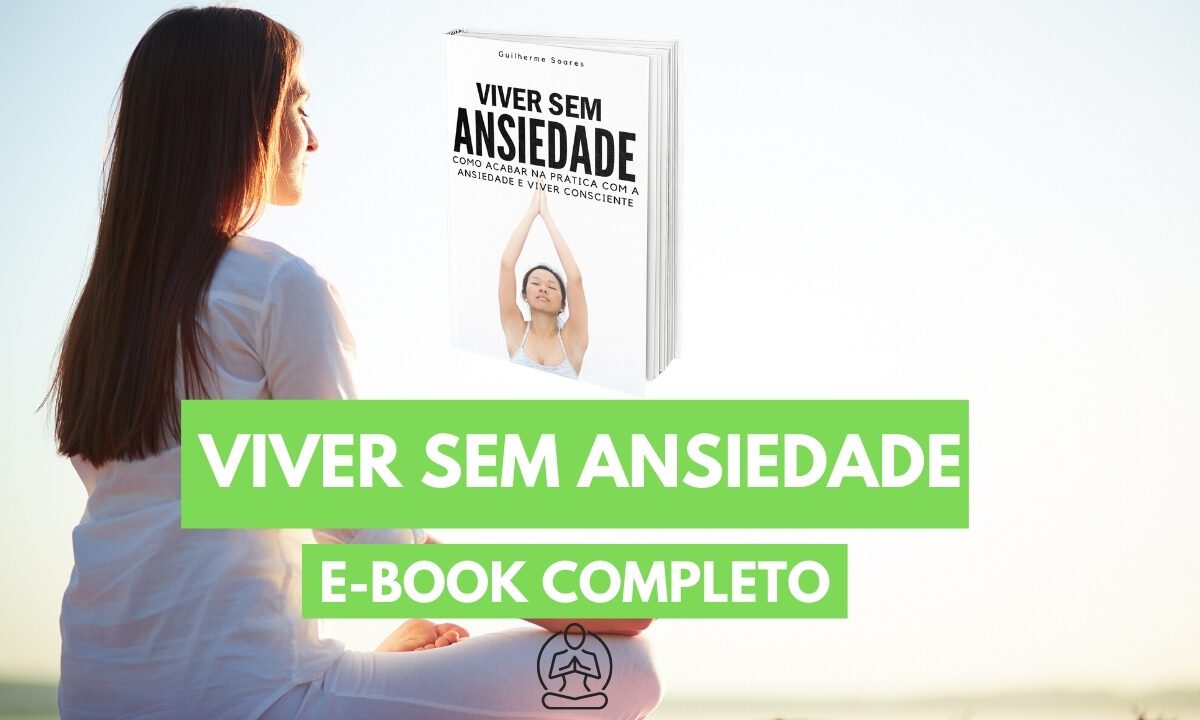 Viver sem Ansiedade – E-Book Completo