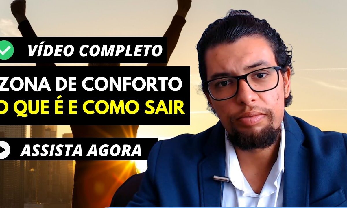 Prosperidade: Zona de Conforto – O que é e Como Sair