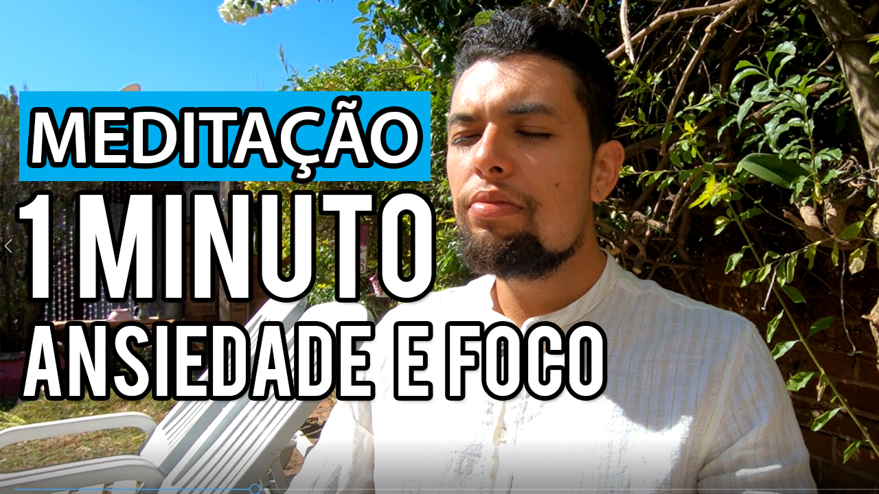 Meditação Guiada de 1 Minuto para Ansiedade e Foco