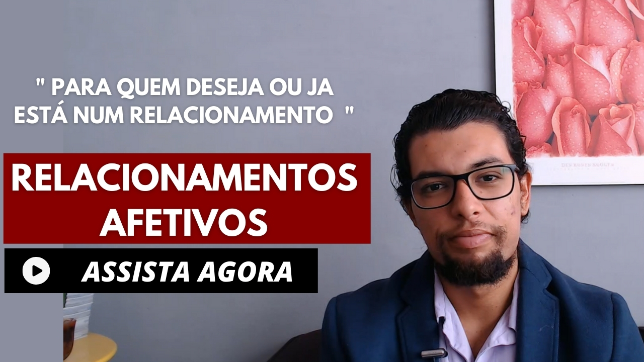 Relacionamentos Afetivos